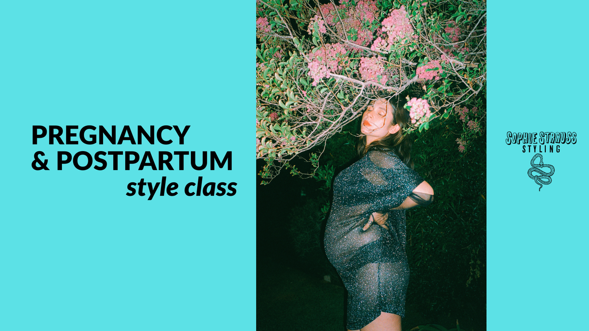 Pregnancy + Postpartum Style Class