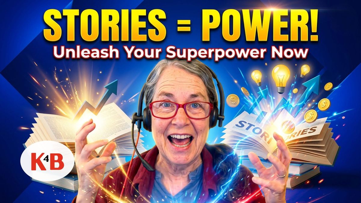 Your Story Is Your Superpower, Here's Why | K4B with Marjorie Hollman