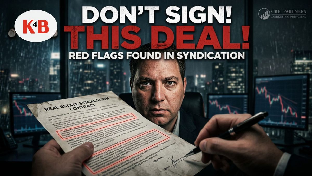 The Red Flags In Syndication Deals | K4B