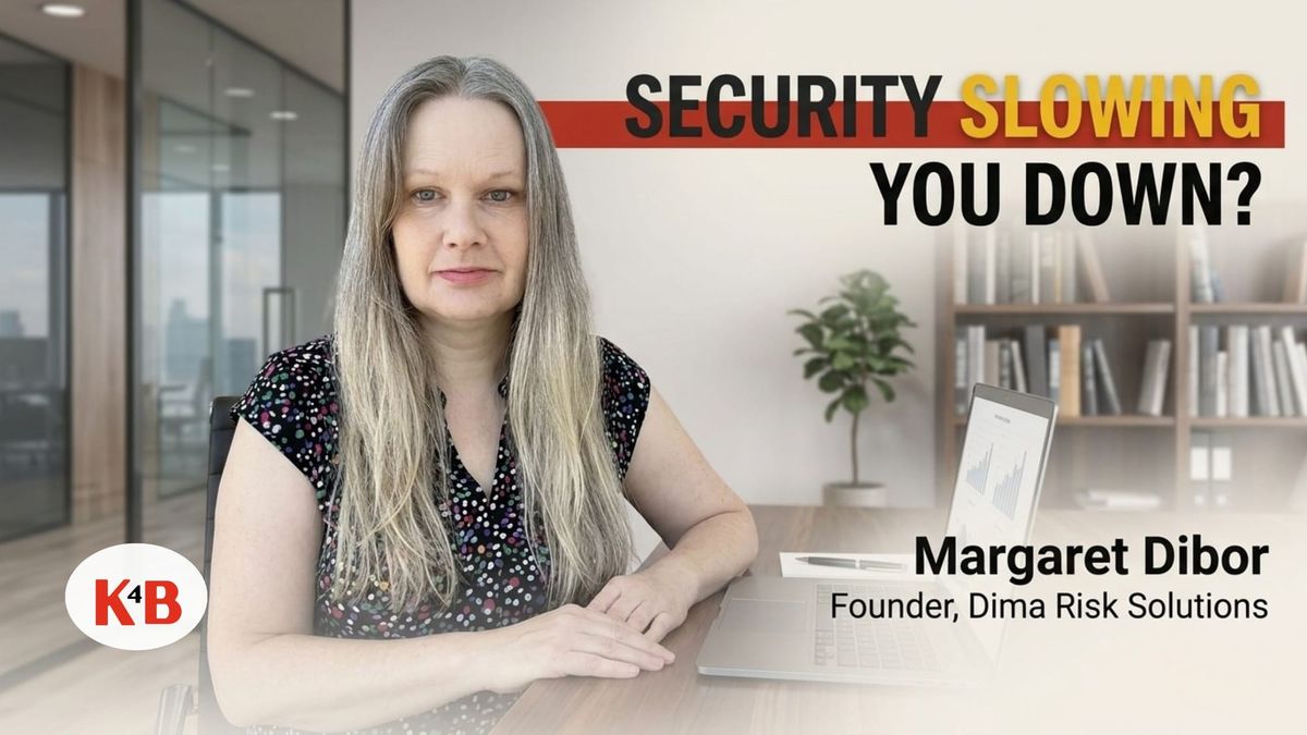 Security Slowing You Down? Here's Why  | Margaret Dibor