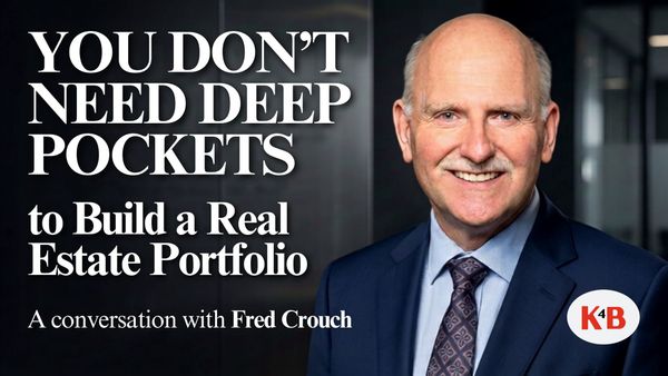 You Don't Need Deep Pockets to Build a Real Estate Portfolio | Fred Crouch