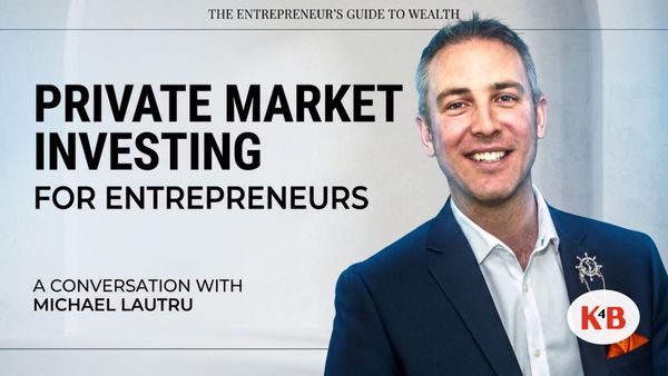 Private Market Investing for Canadian Entrepreneurs | Michael Lautru