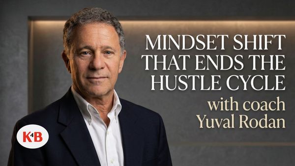 Mindset Shift That Ends the Hustle Cycle | Yuval Rodan