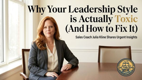 Why Your Leadership Style is Actually Toxic (And How to Fix It)