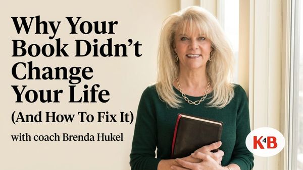 Why Your Book Didn't Change Your Life (And How To Fix It)
