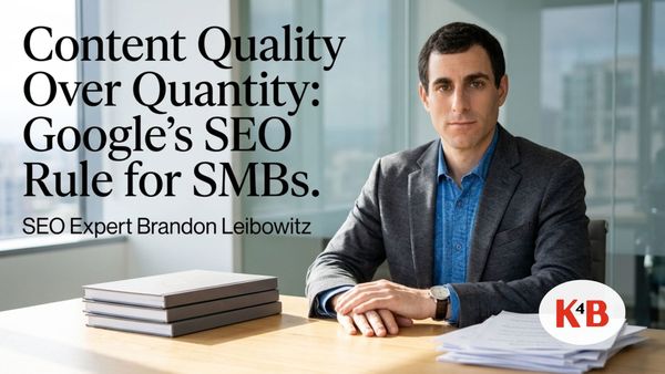 Content Quality Over Quantity: Google's SEO Rule for SMBs
