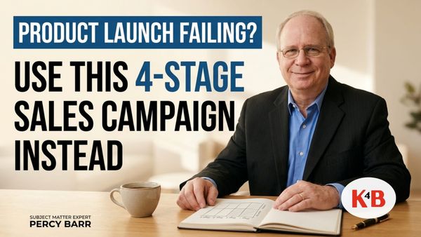 Product Launch Failing? Use This 4-Stage Sales Campaign Instead