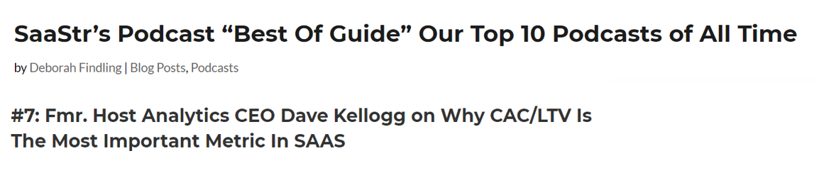 Number 7 on the All-Time Top SaaStr Podcasts:  On the Importance of LTV/CAC