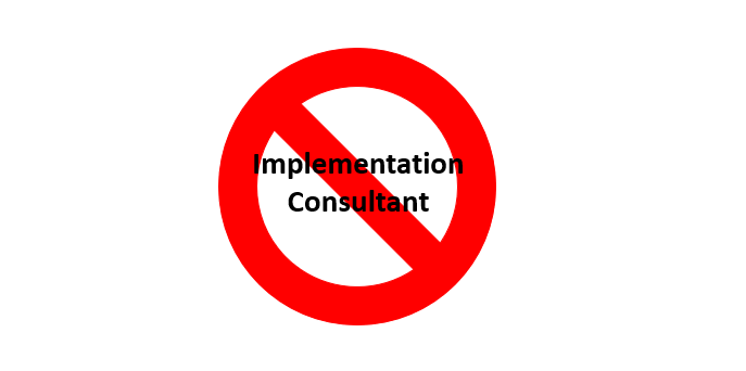Why You Should Eliminate the Title "Implementation Consultant" from Your Startup