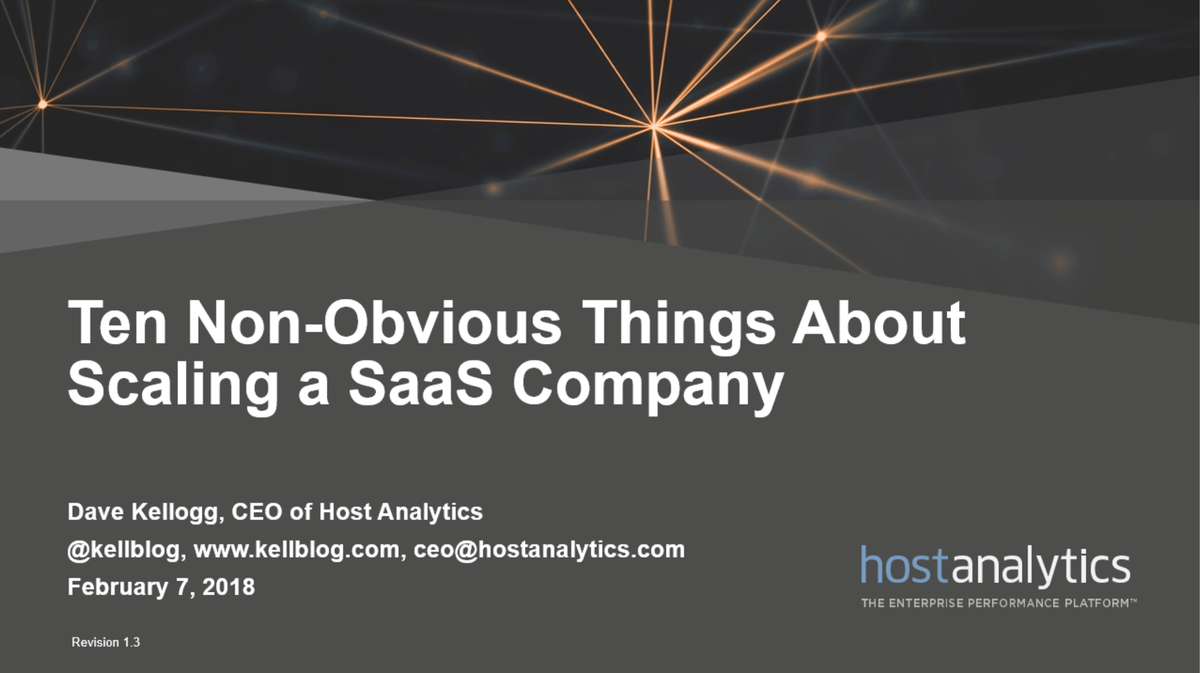 My SaaStr 2018 Presentation:  Ten Non-Obvious Things About Scaling SaaS