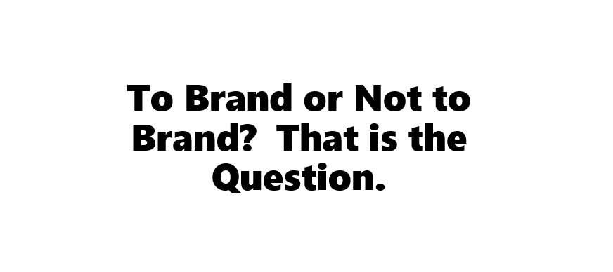 Practical Thoughts on Branding for Software Startups