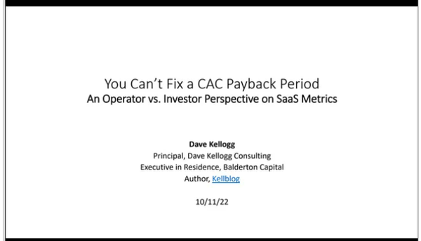 You Can't Fix a CAC Payback Period:  The Operator vs. Investor View of SaaS Metrics