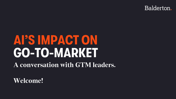 The Impact of AI on Go-To-Market:  Slides from my Balderton Event