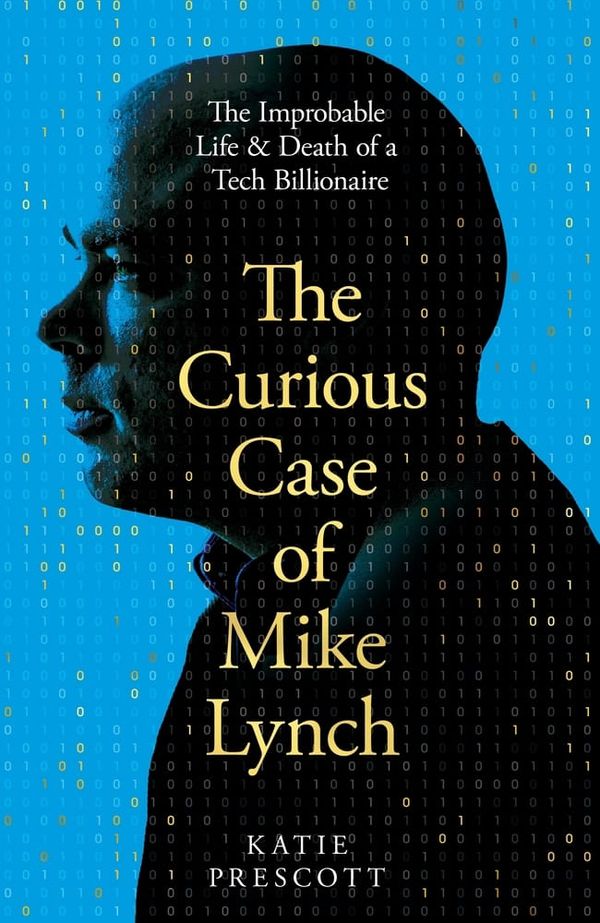 Book Review: The Curious Case of Mike Lynch by Katie Prescott