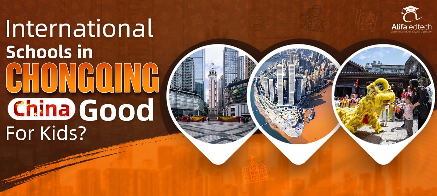 International Schools in Chongqing China banner featuring urban scenes and cultural elements