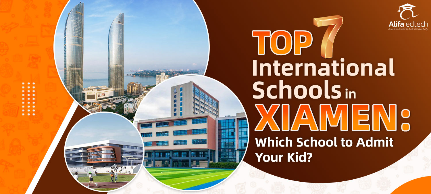 international schools in Xiamen China featuring modern campus buildings skyline views and student facilities comparison guide