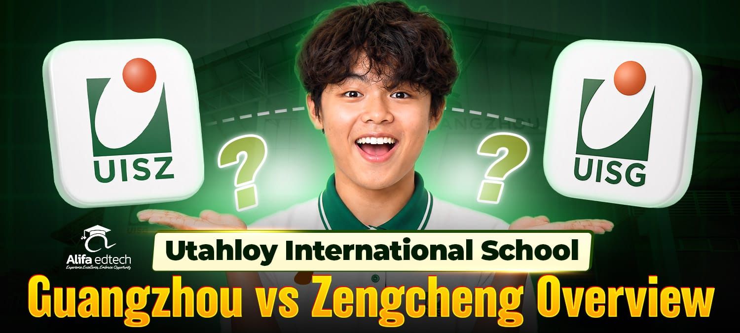 Utahloy International School Guangzhou and Utahloy International School Zengcheng Comparison