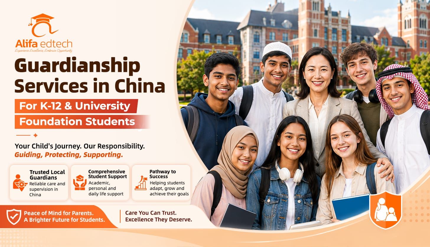 Guardianship Services in China for K-12 & University Foundation Students