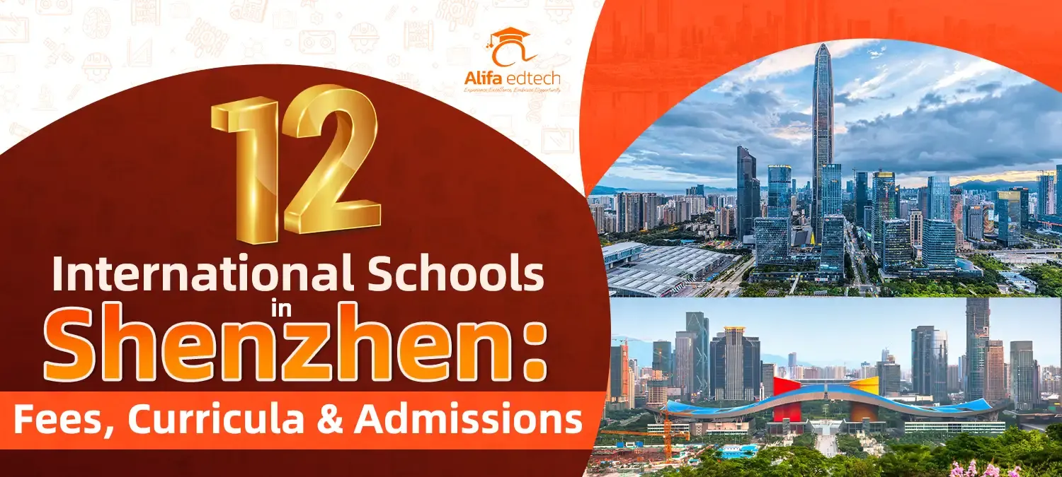 12 Best International Schools in Shenzhen: Fees, Curricula & Admissions