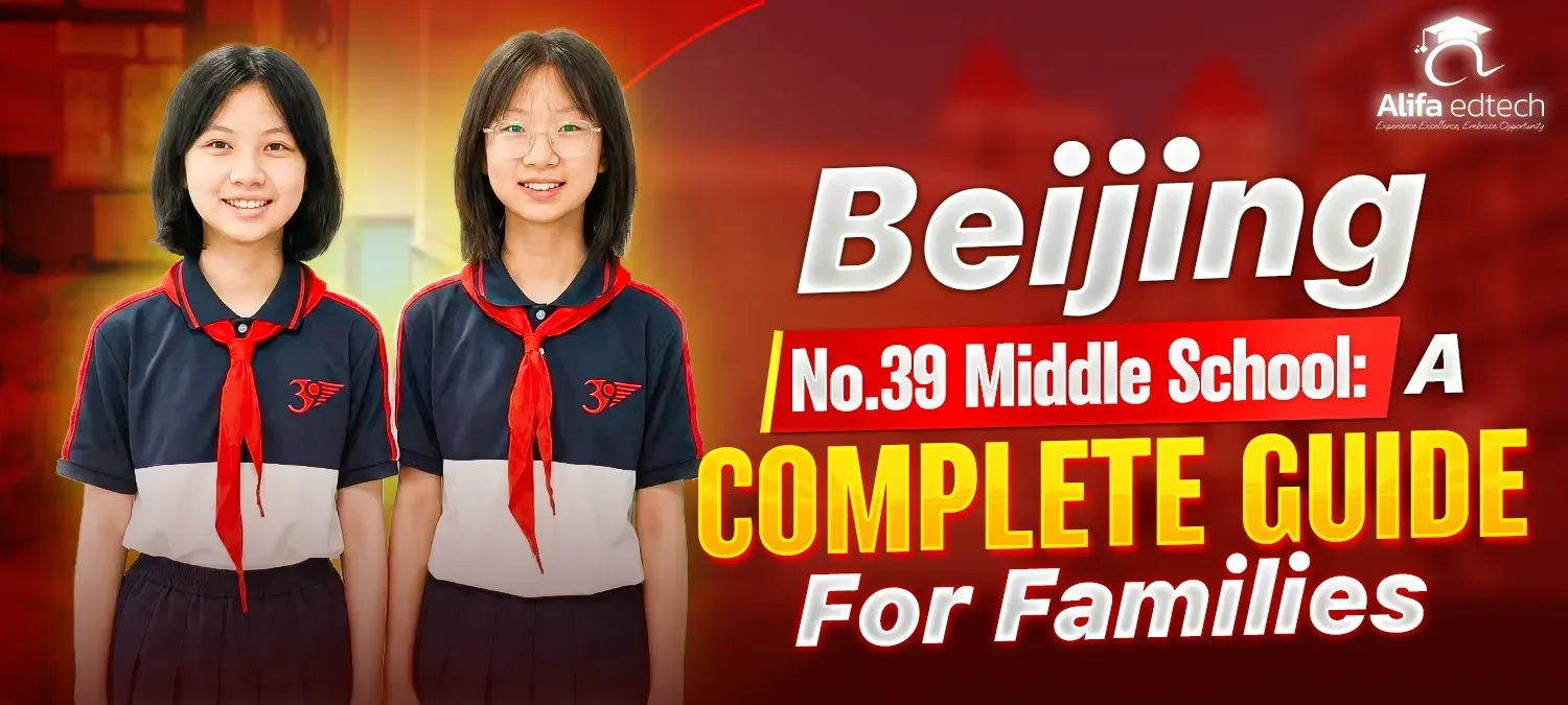 Beijing No. 39 Middle School: A Complete Guide for Families