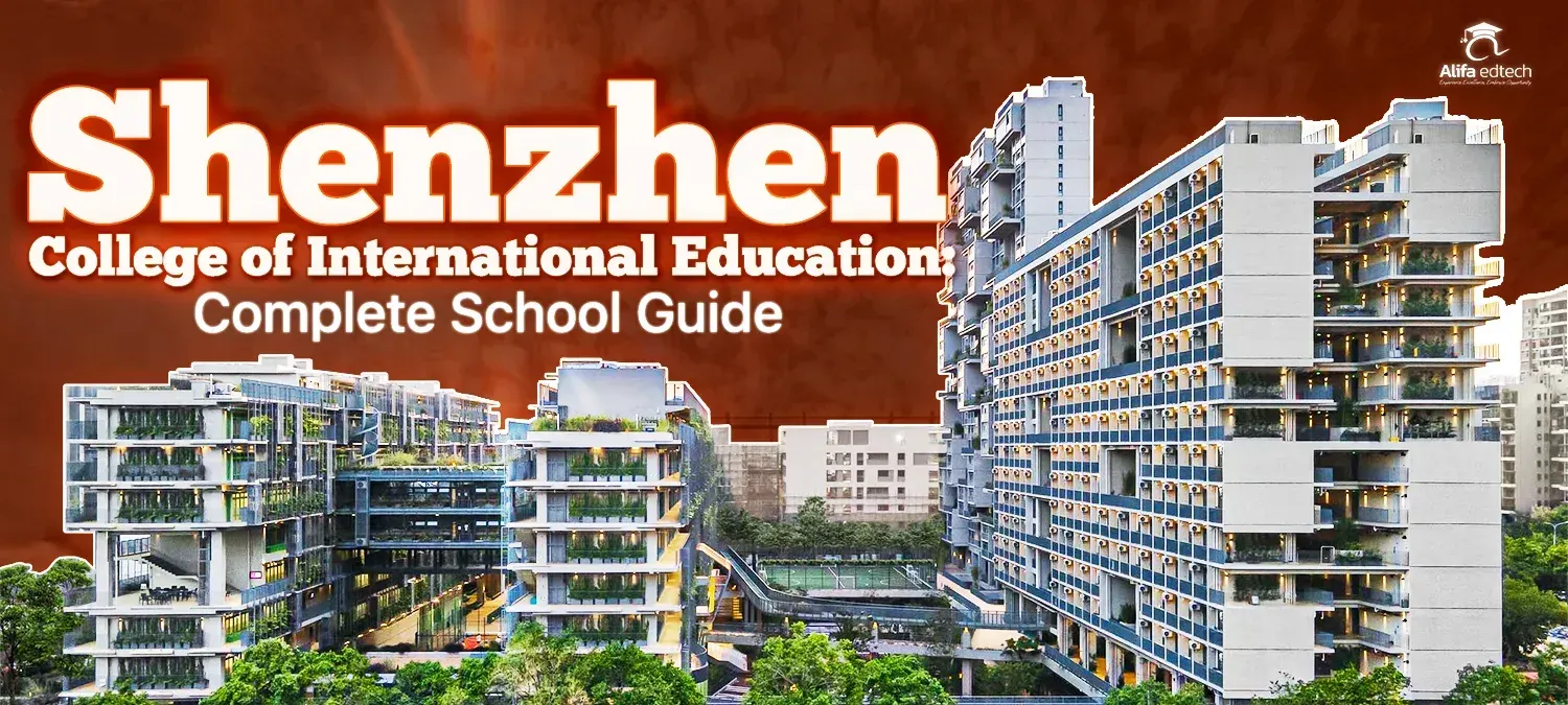Shenzhen College of International Education (SCIE) Complete School Guide