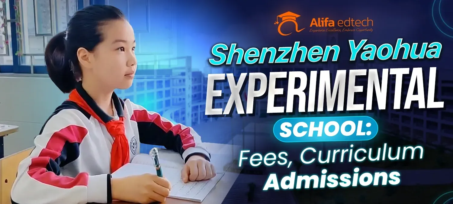 Shenzhen Yaohua Experimental School: Fees, Curriculum & Admissions