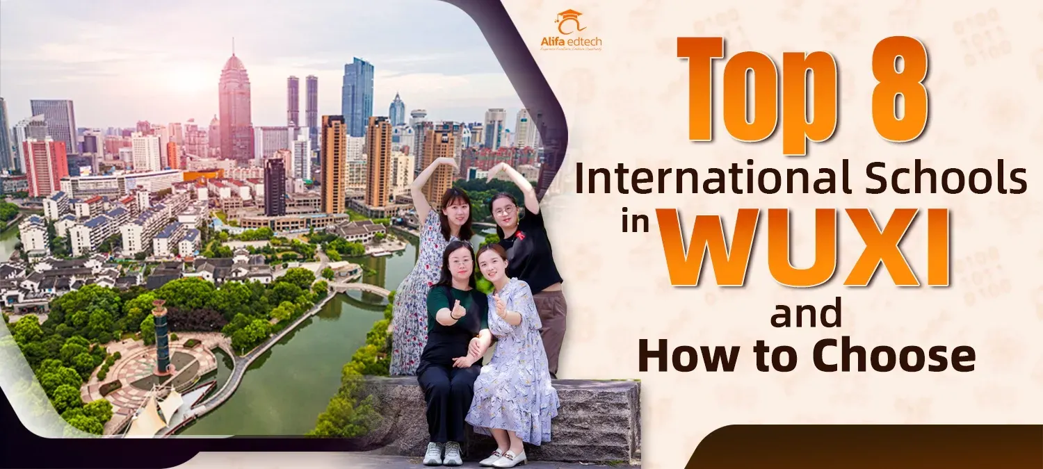 Wuxi city skyline with students and text highlighting the top 8 international schools in Wuxi
