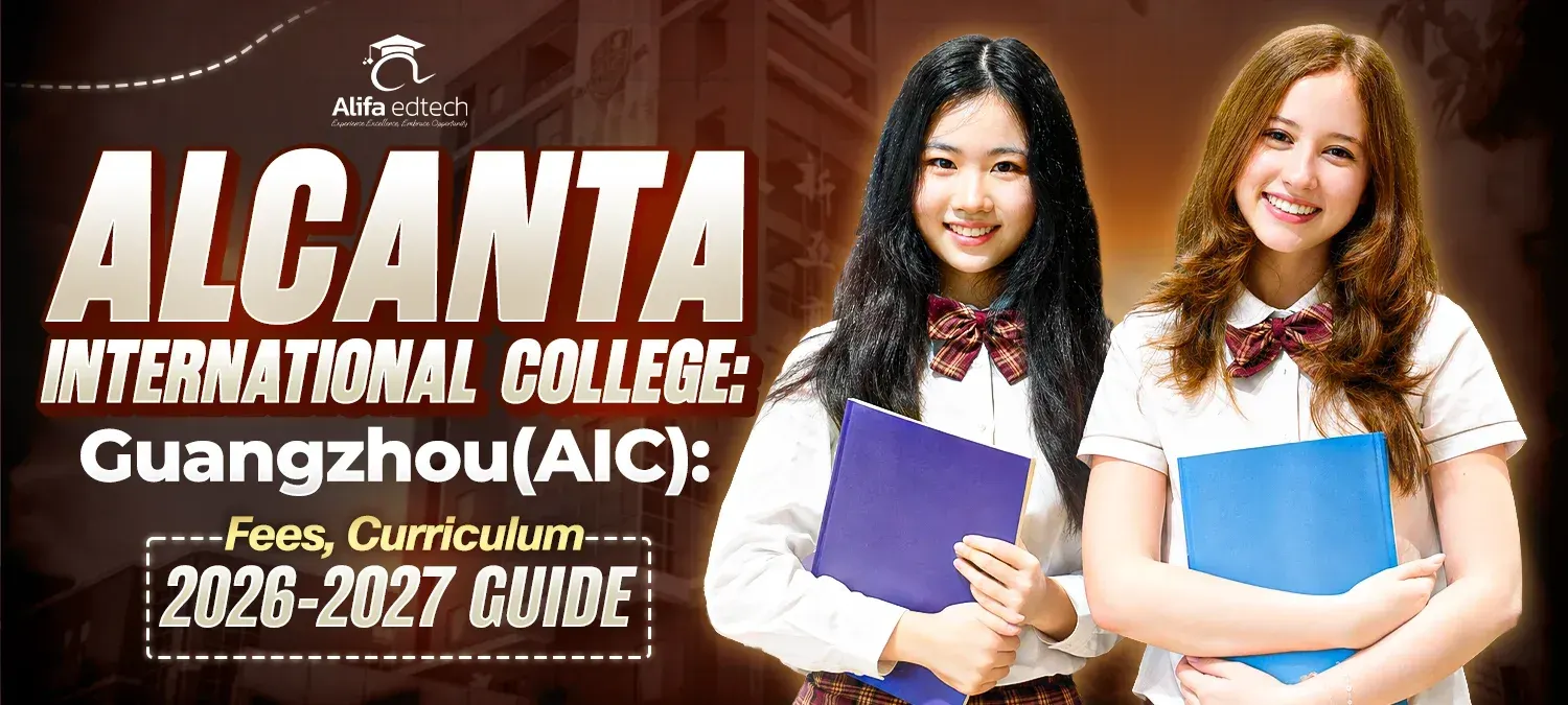 Alcanta International College Guangzhou (AIC) — IB, A-Level, AP, IGCSE and DSE school guide 2026-2027 cover