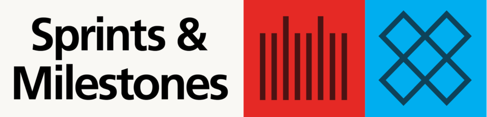 Introducing Sprints & Milestones