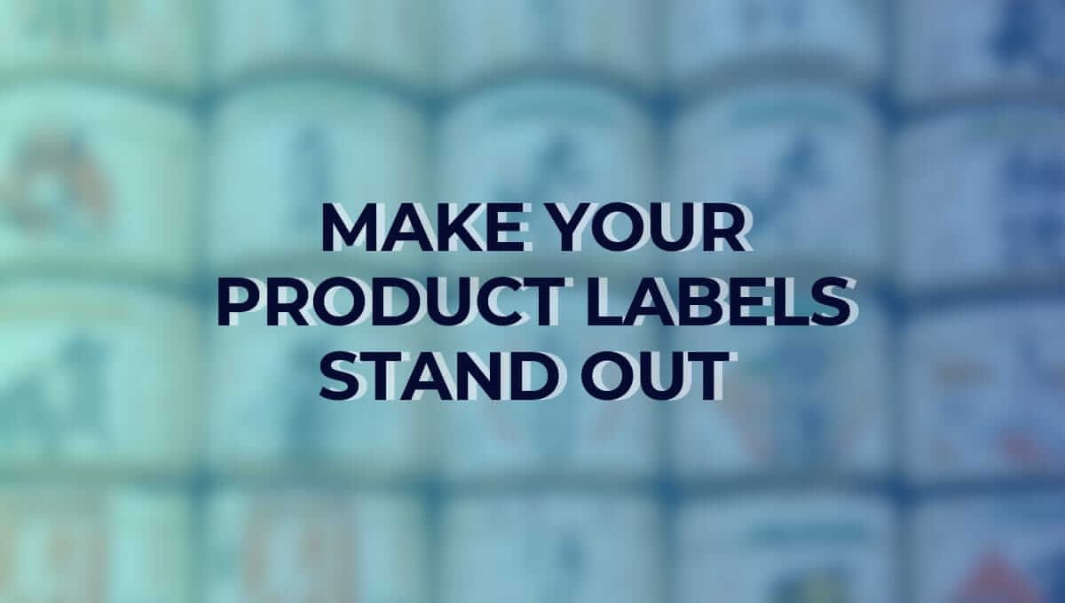 Labels That Pop: 10 Creative Labeling Ideas to Make Your Products Stand Out
