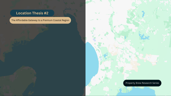 Location Thesis #2: The Affordable Gateway to a Premium Coastal Region