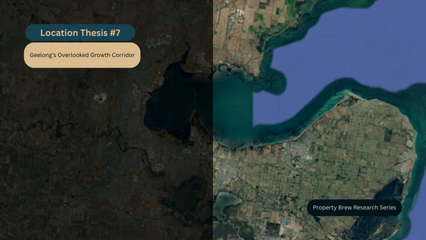 Location Thesis #7: Geelong's Overlooked Growth Corridor