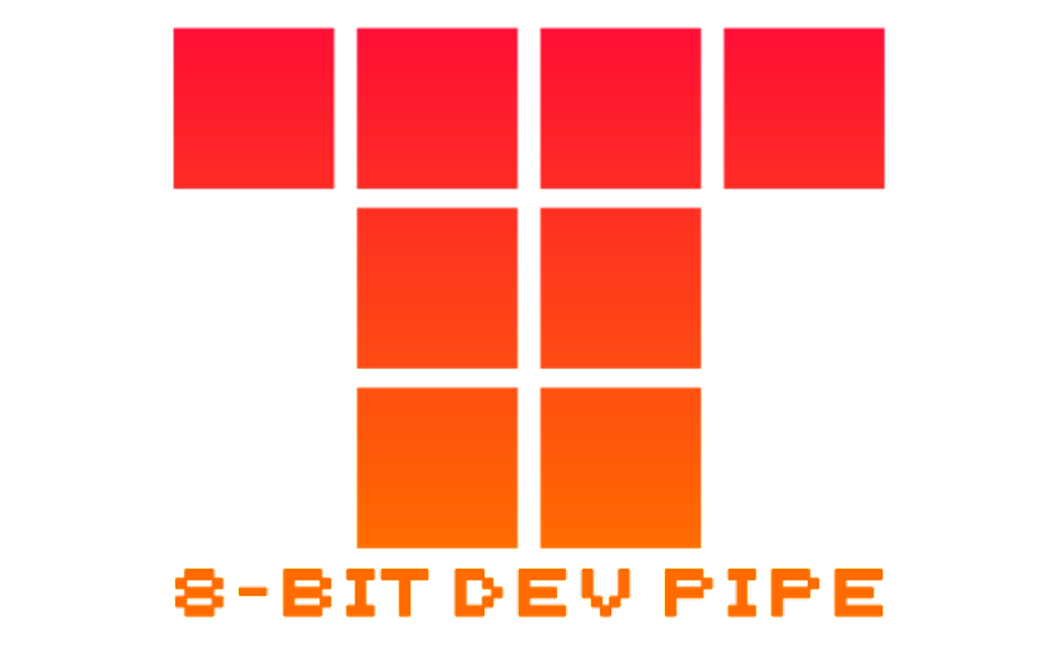8 bit dev pipe