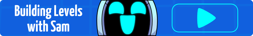 Building Levels with Sam