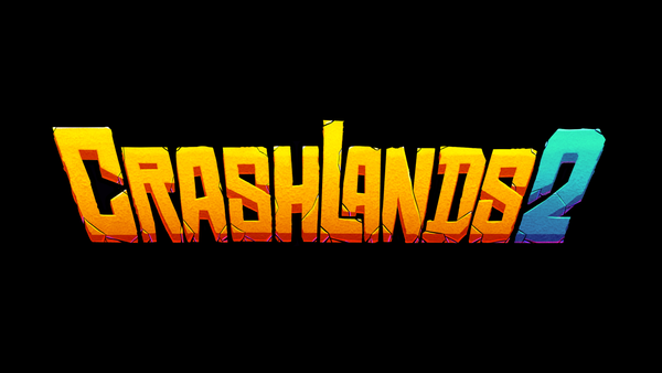 CRASHLANDS 2 IS IN DEVELOPMENT