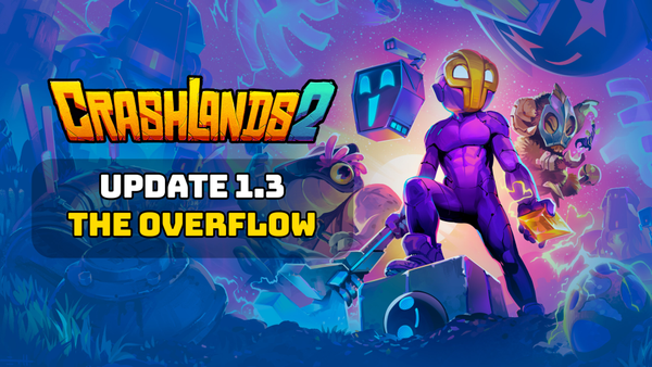 Crashlands 2 Update 1.3: The Overflow
