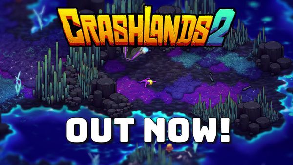 Oh, hey, Crashlands 2 just dropped!