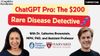 Gene Hunting with o1-pro: Reasoning about Rare Diseases with ChatGPT Pro Grantee Dr. Brownstein
