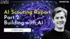 E46: AI Scouting Report - Part 2 of 3: Implementation Trends [Bonus YouTube Episode]