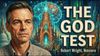 The God We Deserve: Nonzero's Robert Wright on AI as Humanity's Ultimate Test