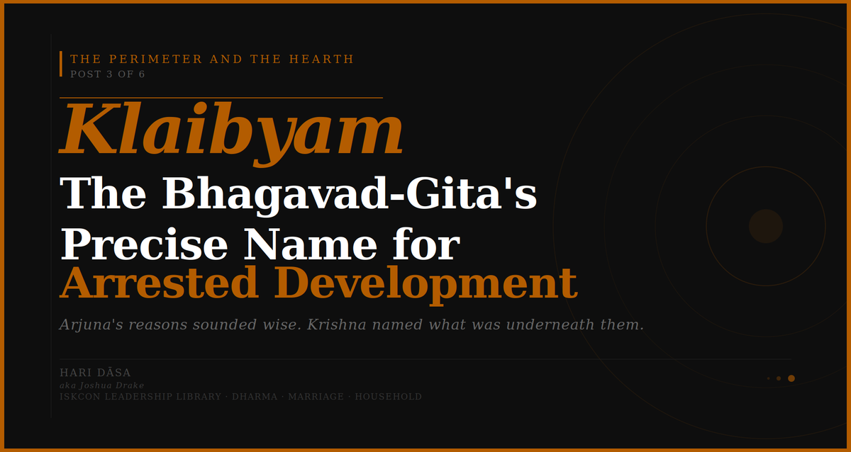 Klaibyam: The Bhagavad-Gita on Arrested Development