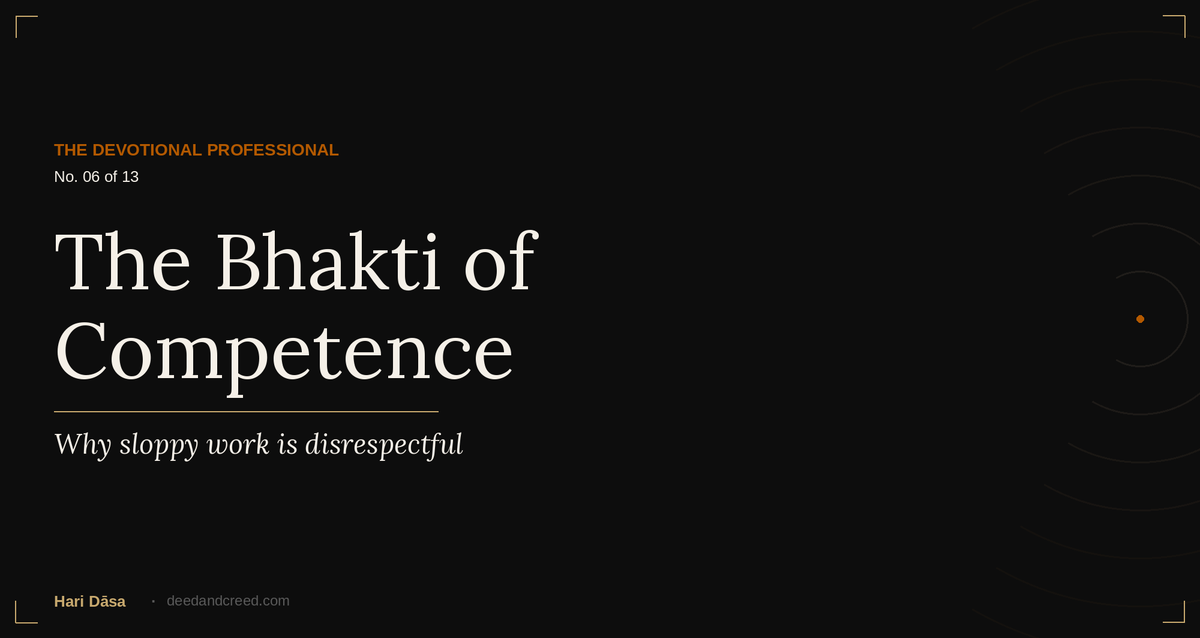 The Bhakti of Competence