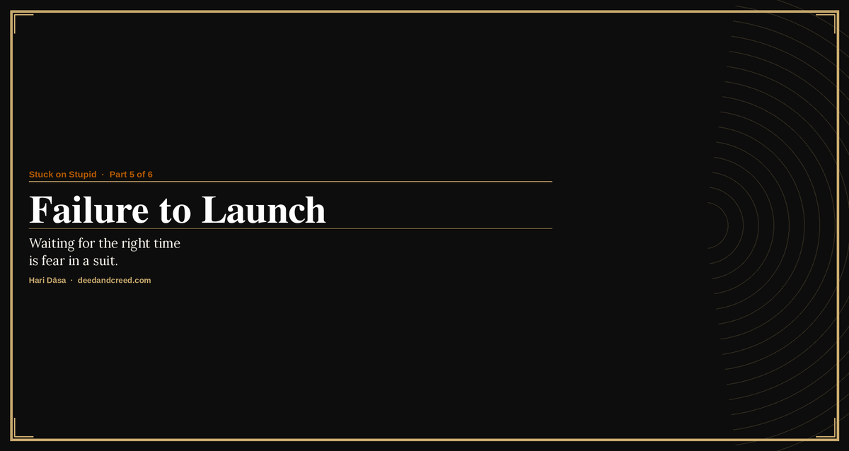 Iron Covenant card for 'Failure to Launch' — Stuck on Stupid series by Hari Dāsa at deedandcreed.com