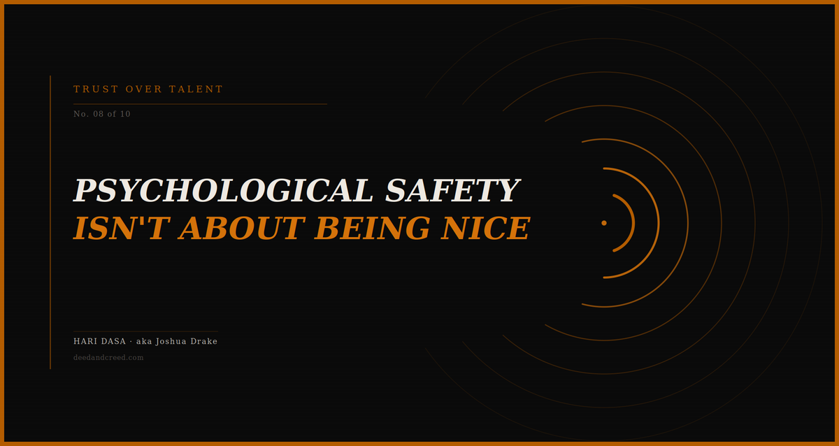Psychological Safety Isn't About Being Nice