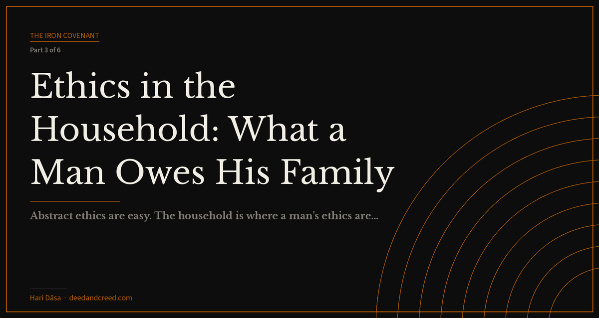 Ethics in the Household: What a Man Owes His Family