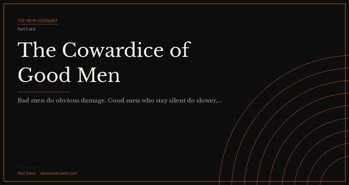 The Cowardice of Good Men