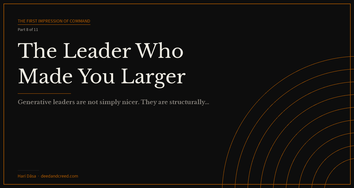 The Leader Who Made You Larger