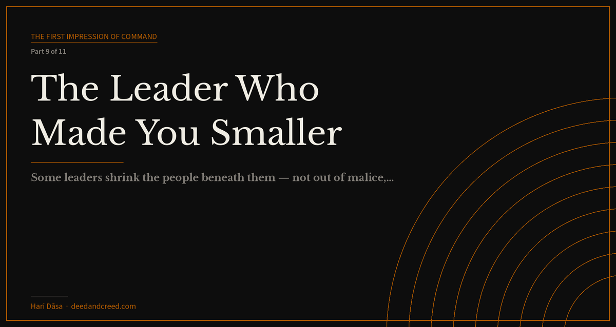 The Leader Who Made You Smaller