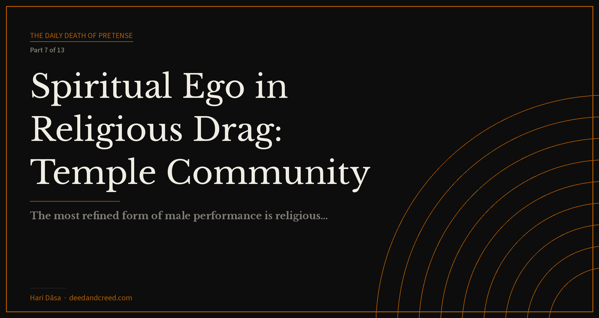 Spiritual Ego in Religious Drag: Temple Community Pretense
