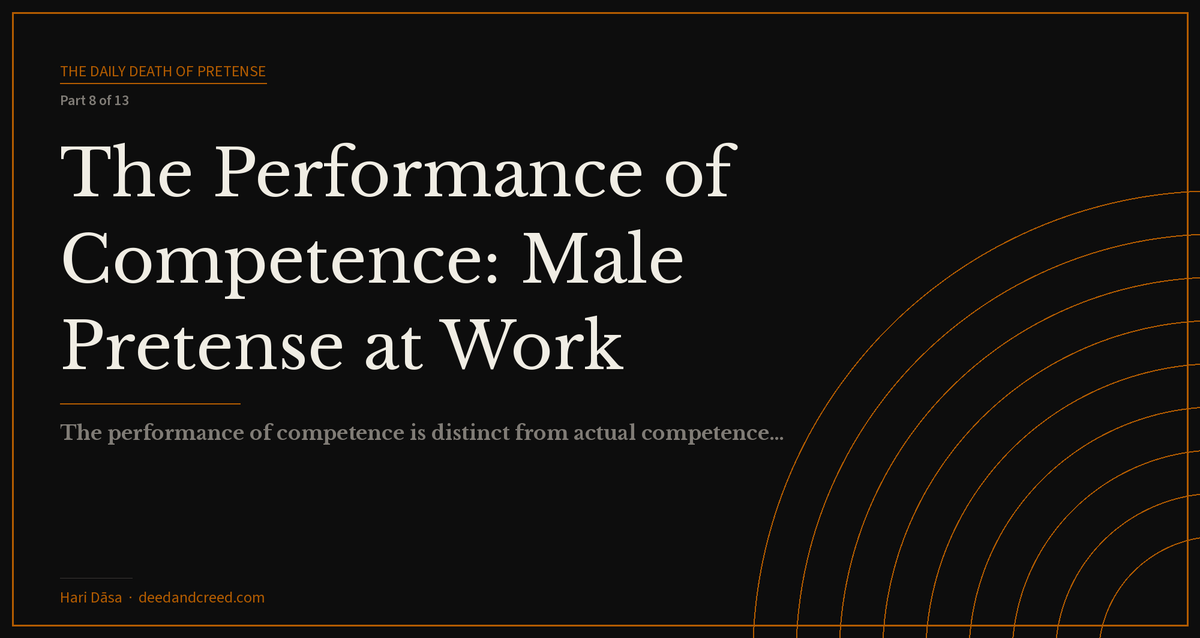 The Performance of Competence: Male Pretense at Work